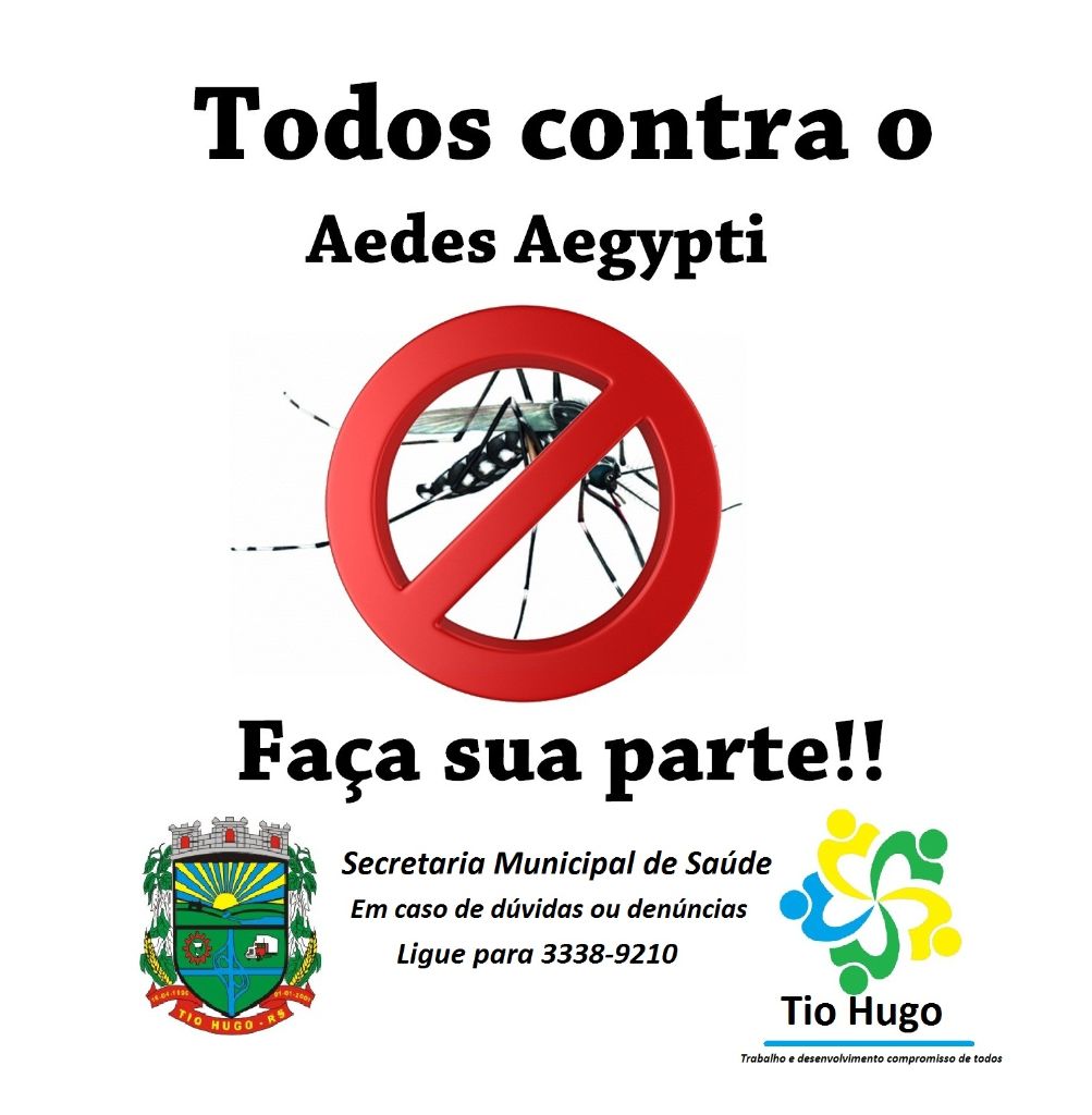 Saúde: Faça sua parte no combate ao Aedes Aegypti