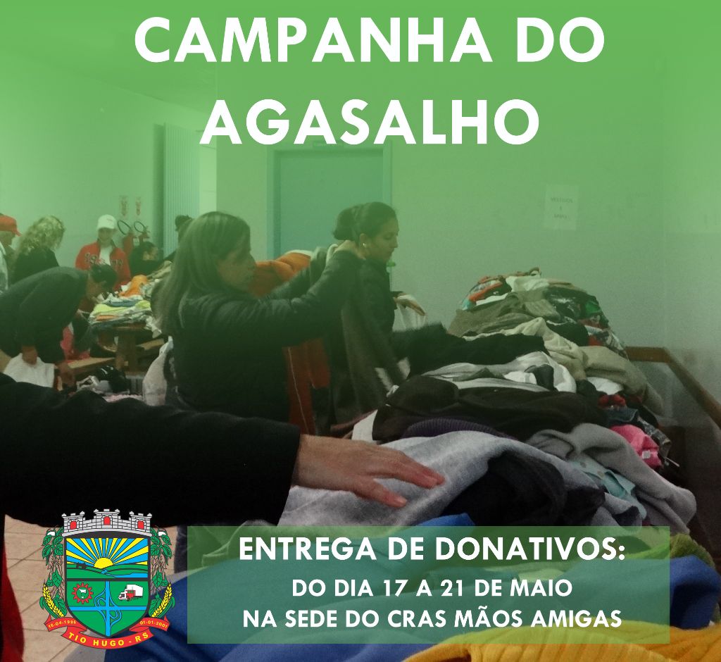 CAMPANHA DO AGASALHO: Entrega de donativos será realizada do dia 17 ao dia 21 de maio na sede do Cras Mãos Amigas