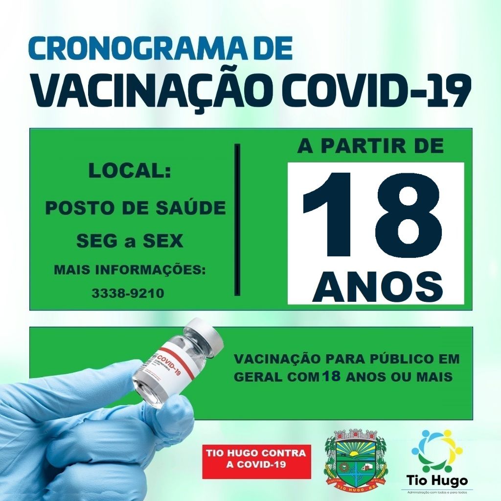 Tio-huguenses com idade a partir de 18 anos poderão receber a vacina contra a Covid-19