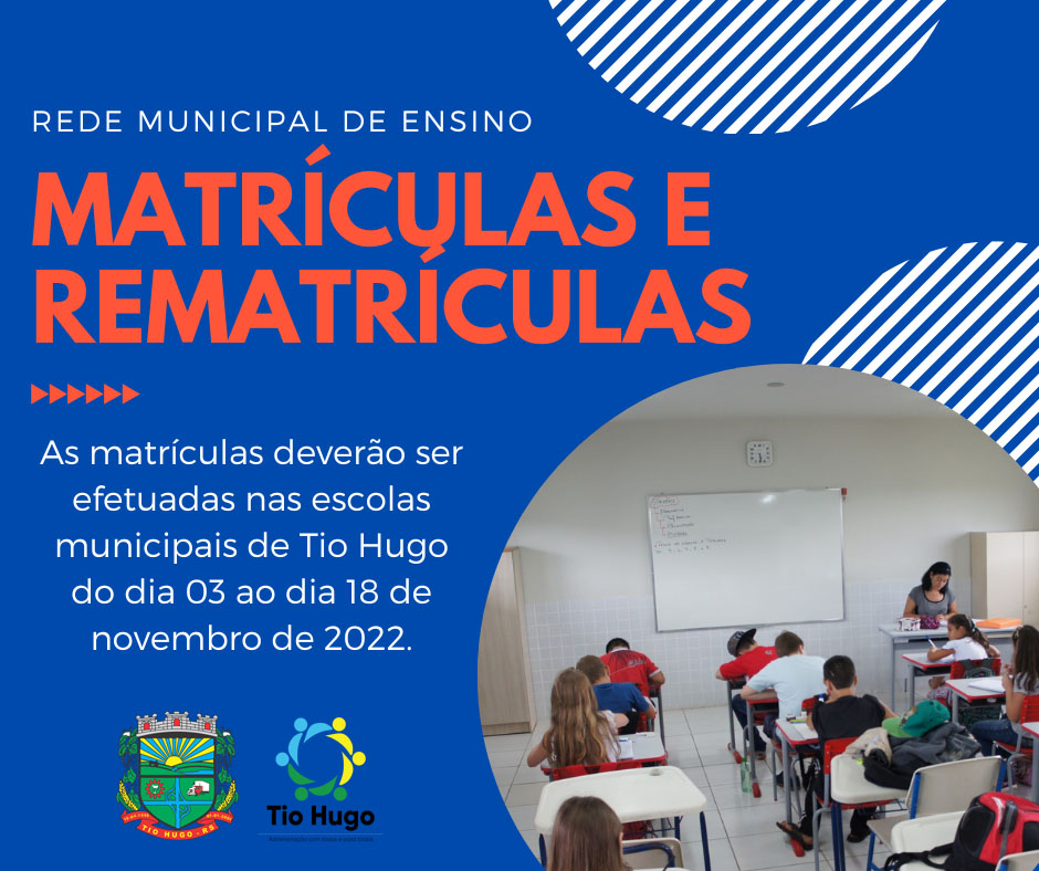 Período para matrículas e rematrículas nas escolas municipais de Tio Hugo será iniciado na próxima quinta-feira 03 de novembro