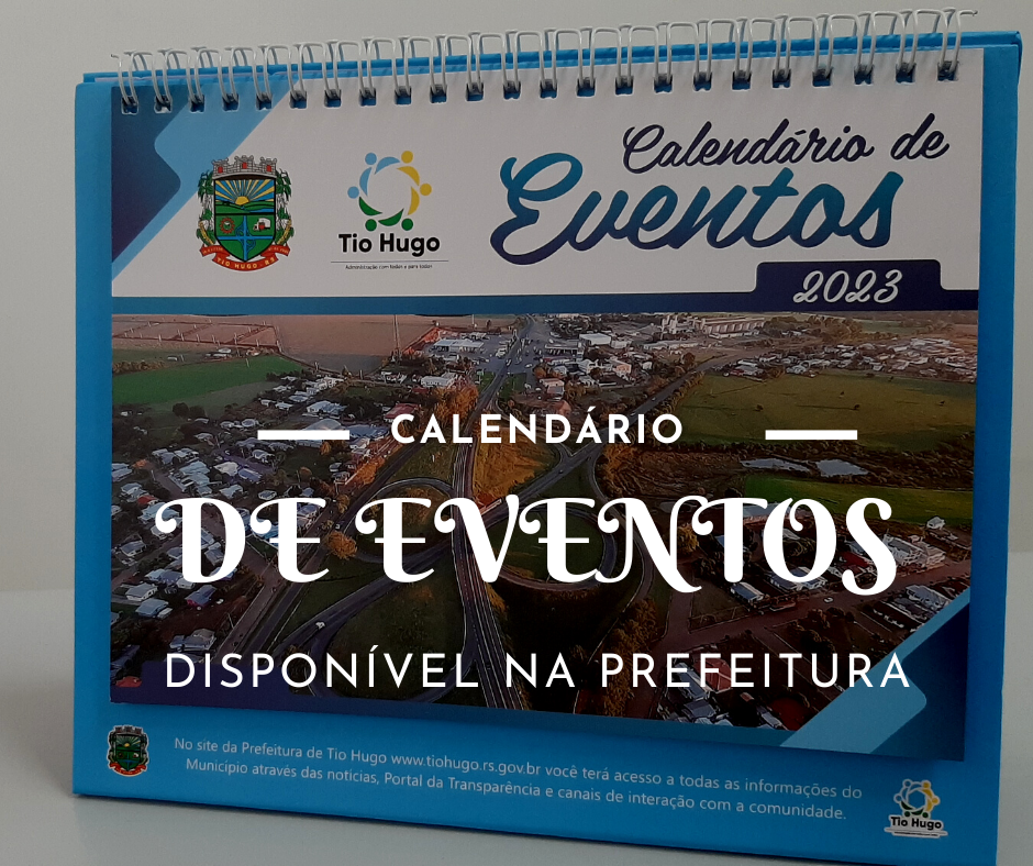 Calendário de Eventos 2023 – Disponível para retirada na Prefeitura