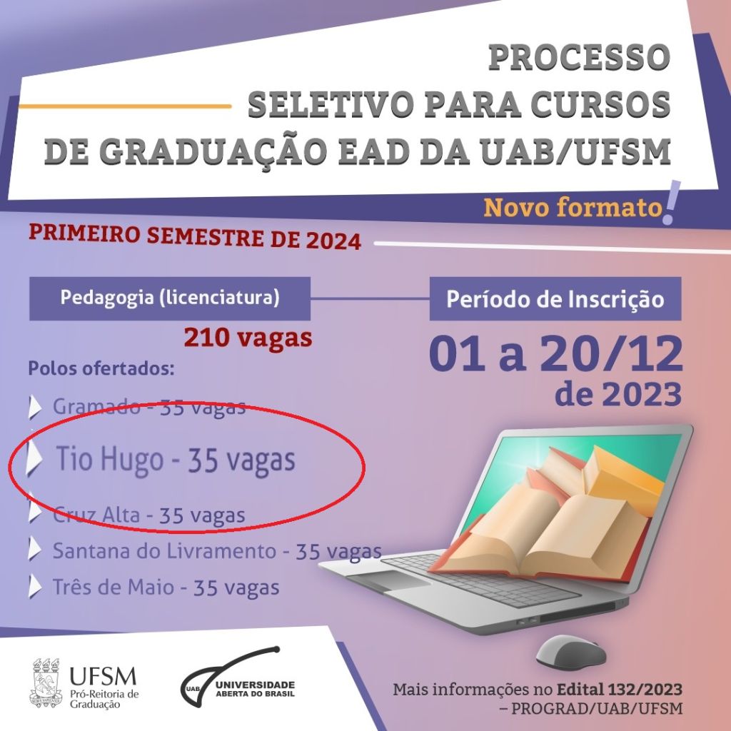 Inscrições abertas para Licenciatura em Pedagogia  pela UFSM no Polo UAB de Tio Hugo