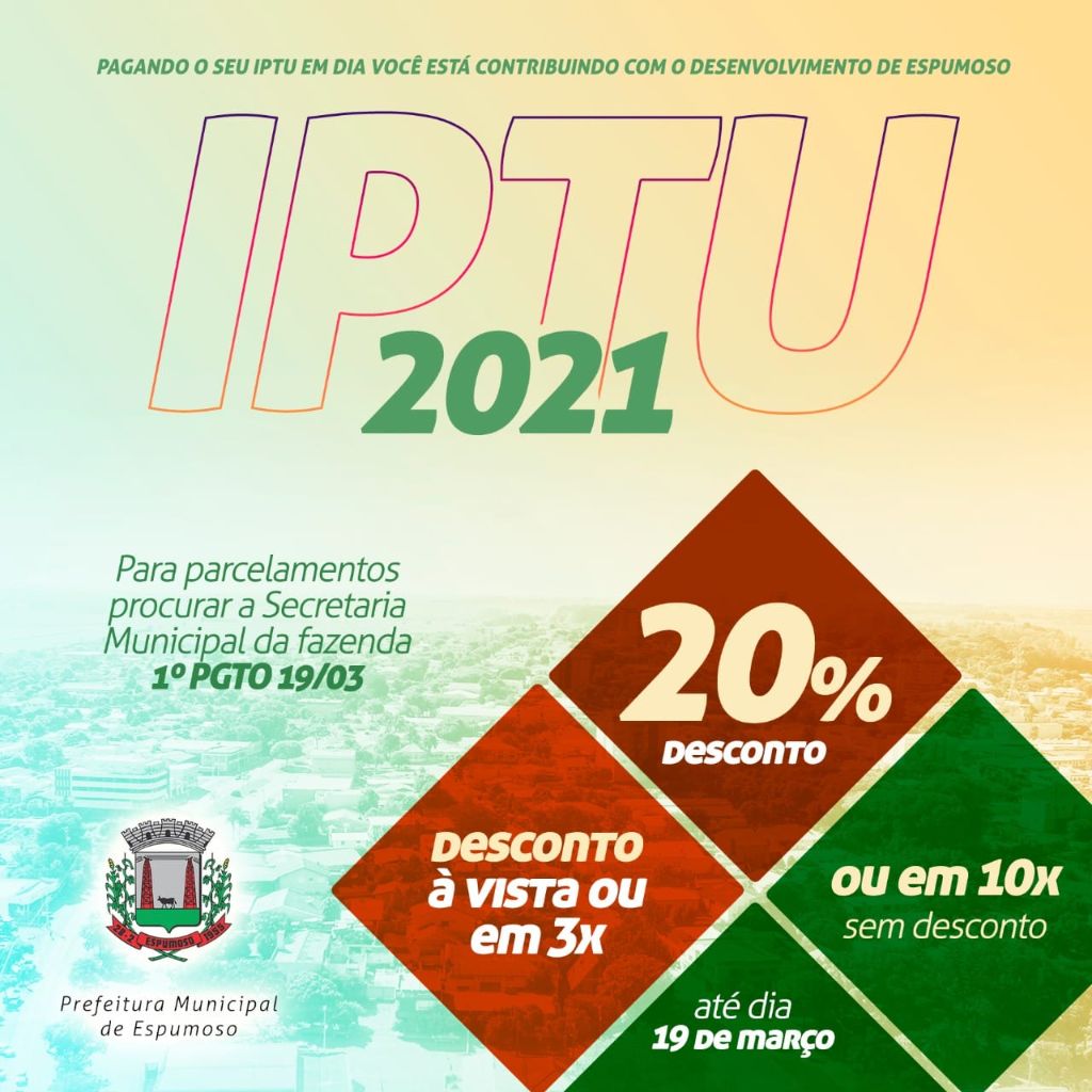 FAZENDA I IPTU 2021 pode ser parcelado em 3x com desconto de 20%