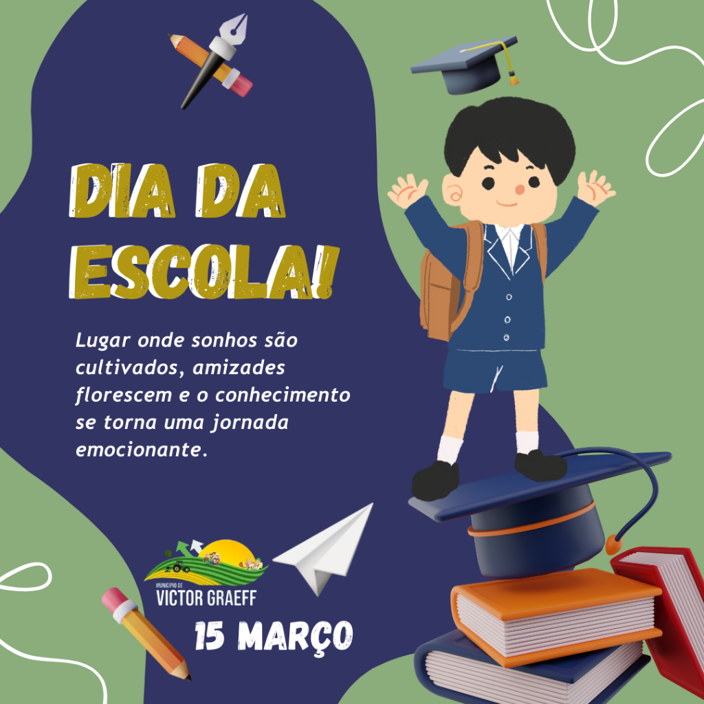 15 Março – Dia da Escola