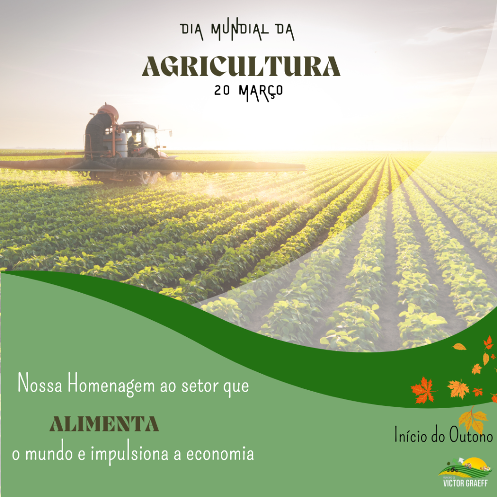 Dia Mundial da Agricultura e início do Outono