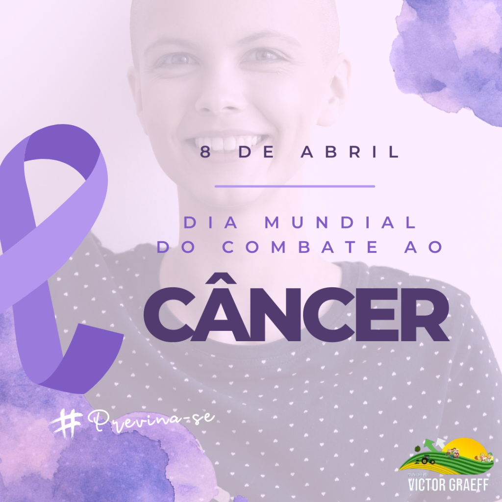  Dia Mundial de Combate ao Câncer 