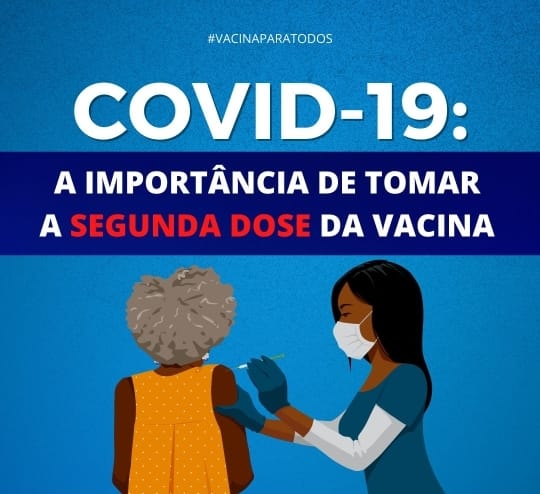 Prefeitura reforça importância da segunda dose da vacina na luta contra a Covid-19