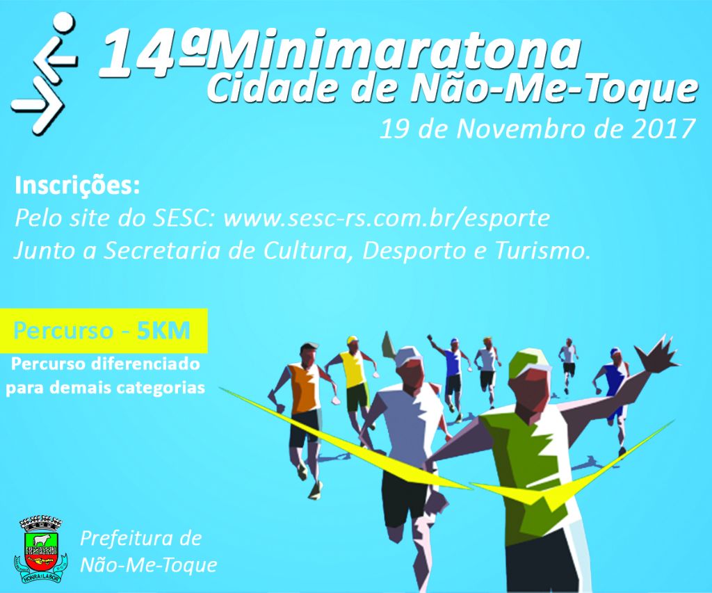 Vem ai a 14ª Mini Maratona Cidade de Não Me toque!