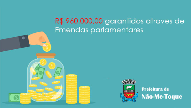 Repasses parlamentares garantem R$ 960.000,00 para Não-Me-Toque