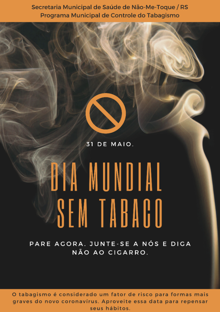 31 de Maio, Dia Mundial sem Tabaco!
