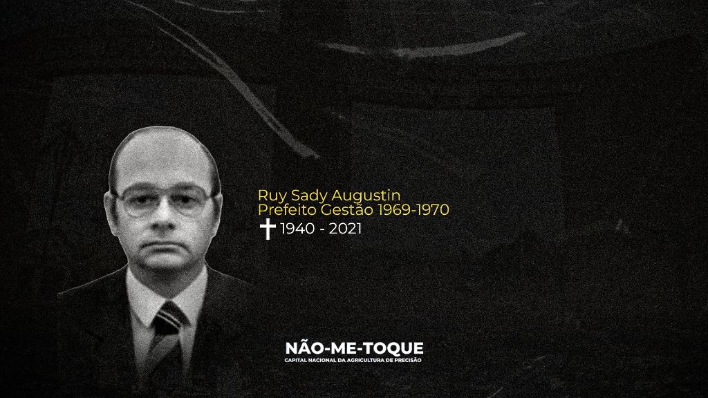 Não-Me-Toque decreta luto oficial pelo falecimento do Ex-Prefeito Ruy Sady Augustin