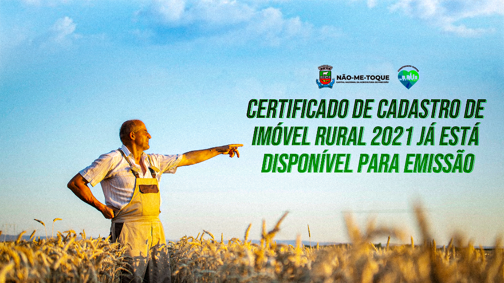 Certificado de Cadastro de Imóvel Rural 2021 já está disponível para emissão