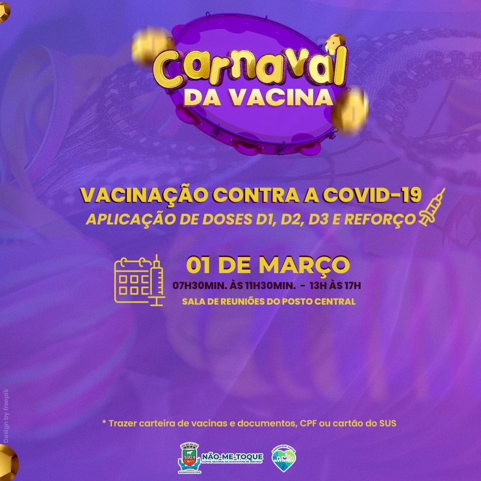 Carnaval da Vacina: Secretaria Municipal de SaÃºde realiza vacinaÃ§Ã£o contra Covid-19 nesta terÃ§a-feira (01)