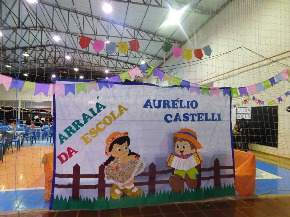 A Festa Junina da Escola Aurélio Castelli foi um sucesso!