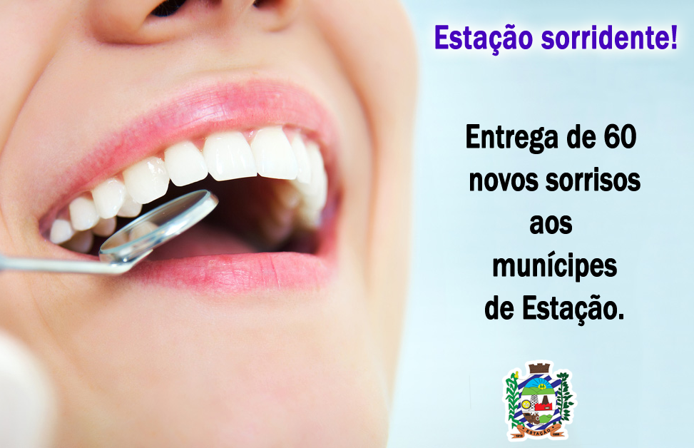 Mais sorrisos proporcionados pela Secretaria Municipal de SaÃºde de EstaÃ§Ã£o!