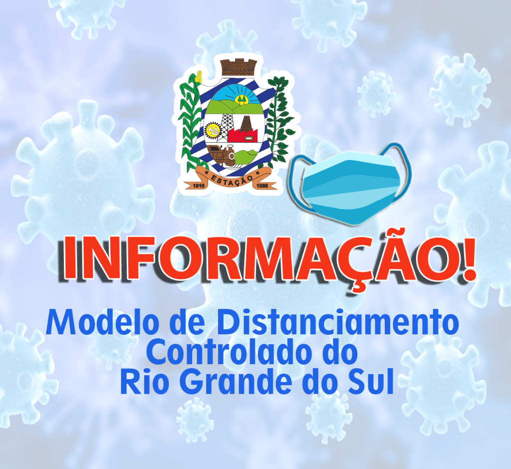 INFORMAÇÃO modelo de distanciamento controlado do Rio Grande do Sul