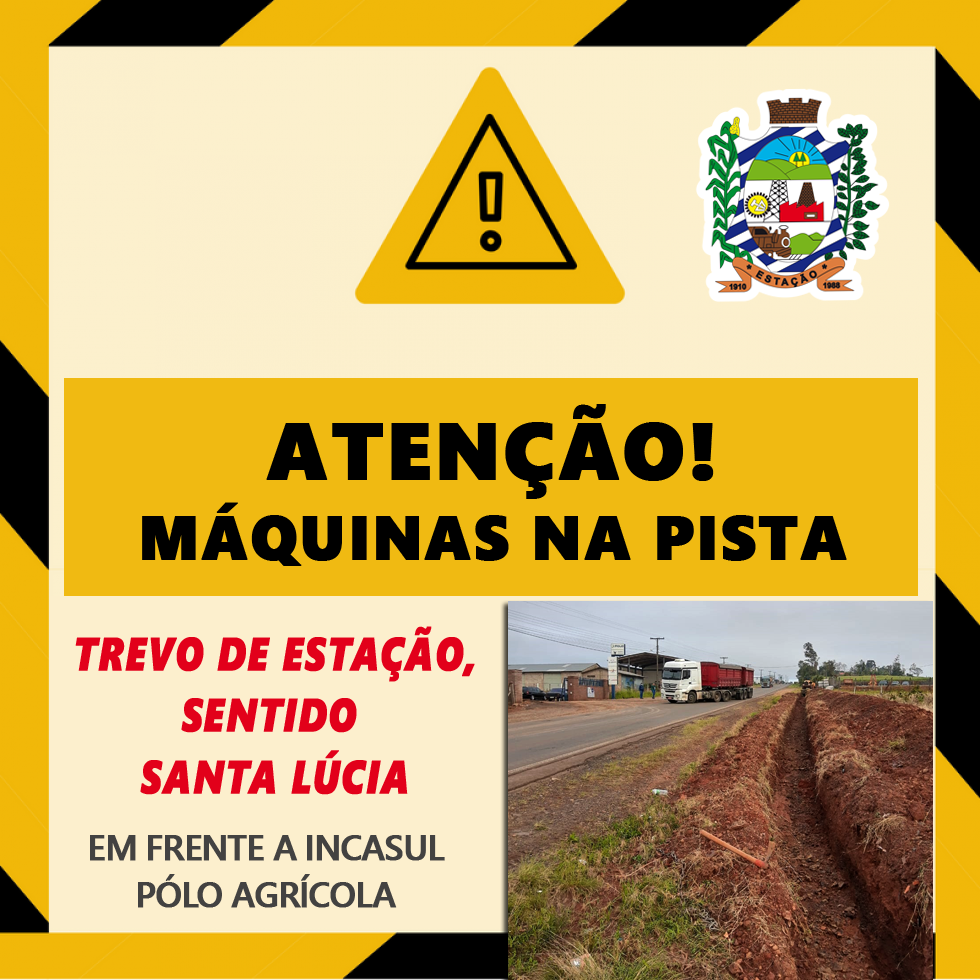 ATENÇÃO! obras na pista em frente as empresas – Incasul / Pólo Agrícola
