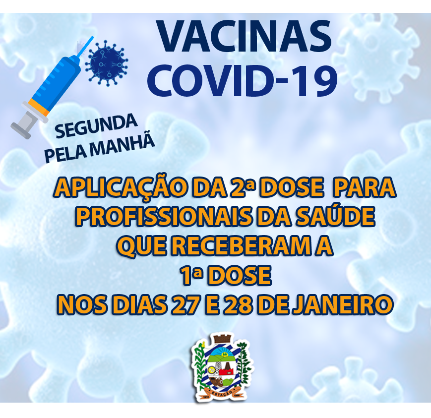2ª DOSE DA VACINA CONTRA COVID-19 PARA PROFISSIONAIS DA SAÚDE